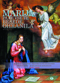 Marija pa je vse te besede ohranila - Zbornik