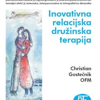 RAZPRODANO! Inovativna relacijska družinska terapija