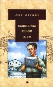 Umbrijski biser, 2. del