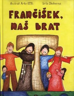 Frančišek, naš brat