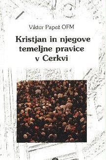 Kristjan in njegove temeljne pravice v Cerkvi