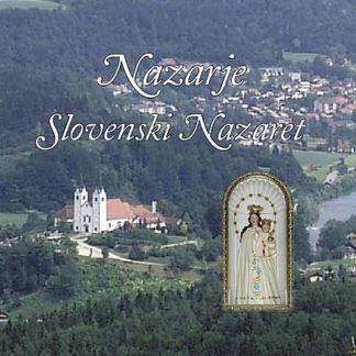 Nazarje - Slovenski Nazaret