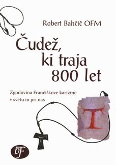 Čudež, ki traja 800 let
