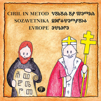Ciril in Metod - Sozavetnika Evrope