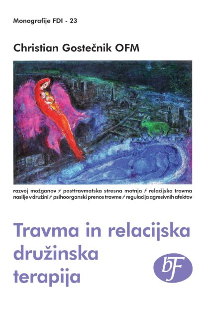 Christian Gostečnik OFM: Travma in relacijska družinska terapija - Image 2